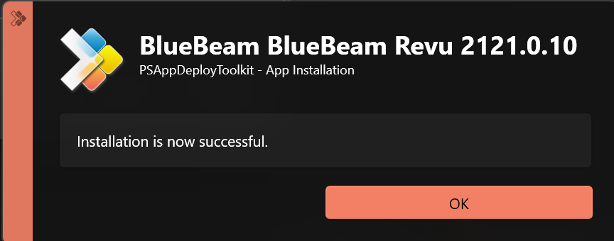 PSADT installation successful message for BlueBeam Revu 21
